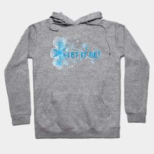 Let it Be Hoodie